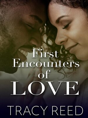 cover image of First Encounters of Love